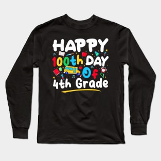 100 Days Of School Teacher 100Th Day Of 4Th Grade Long Sleeve T-Shirt